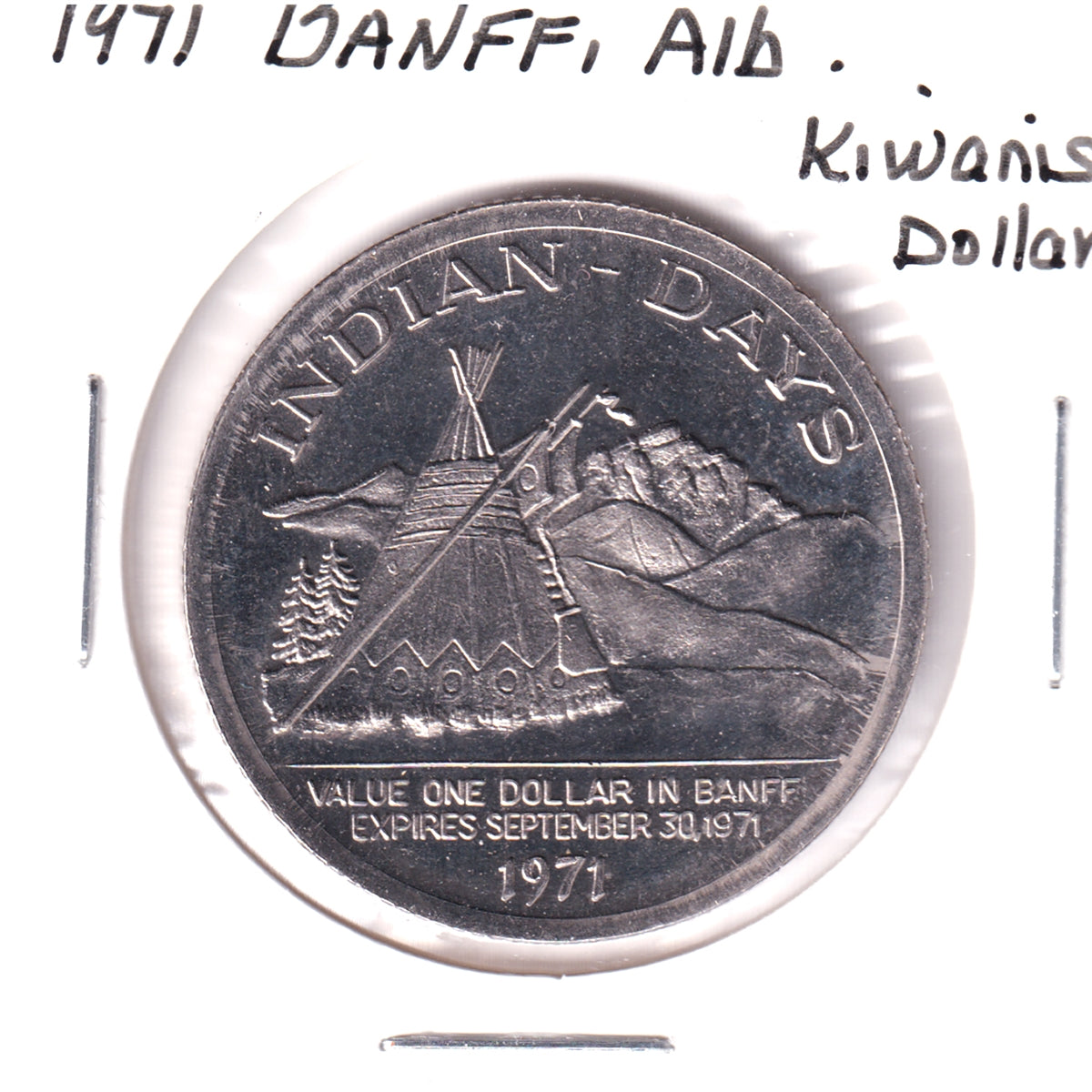 1971 Banff, AB, Kiwanis Dollar Trade Token: Indian Days – Colonial