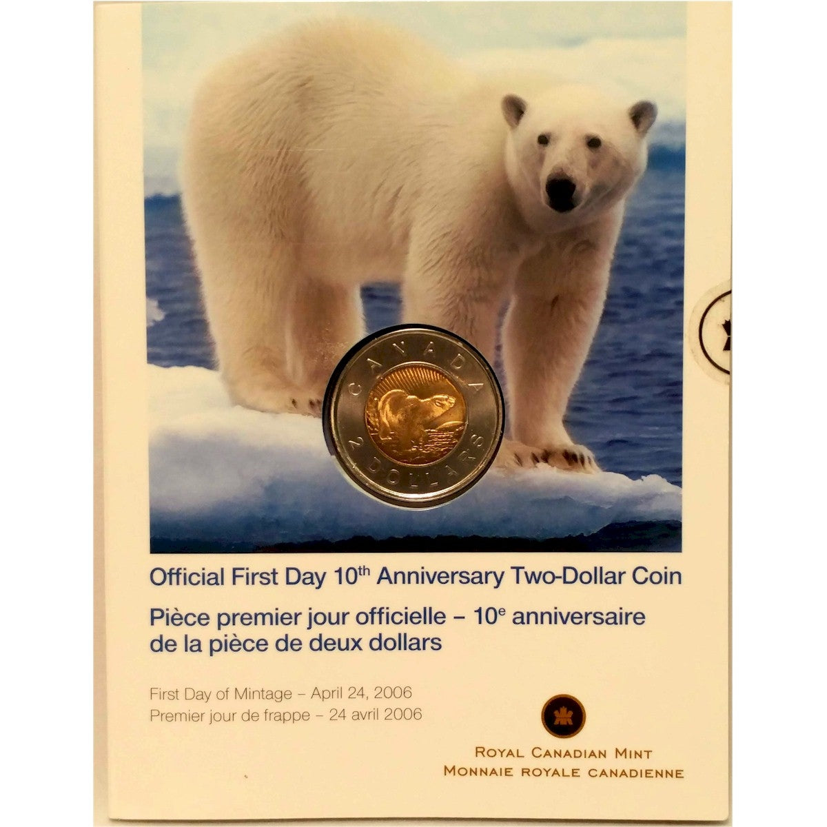 2006 Canada 10th Anniversary Commemorative $2 First Day Strike Coin