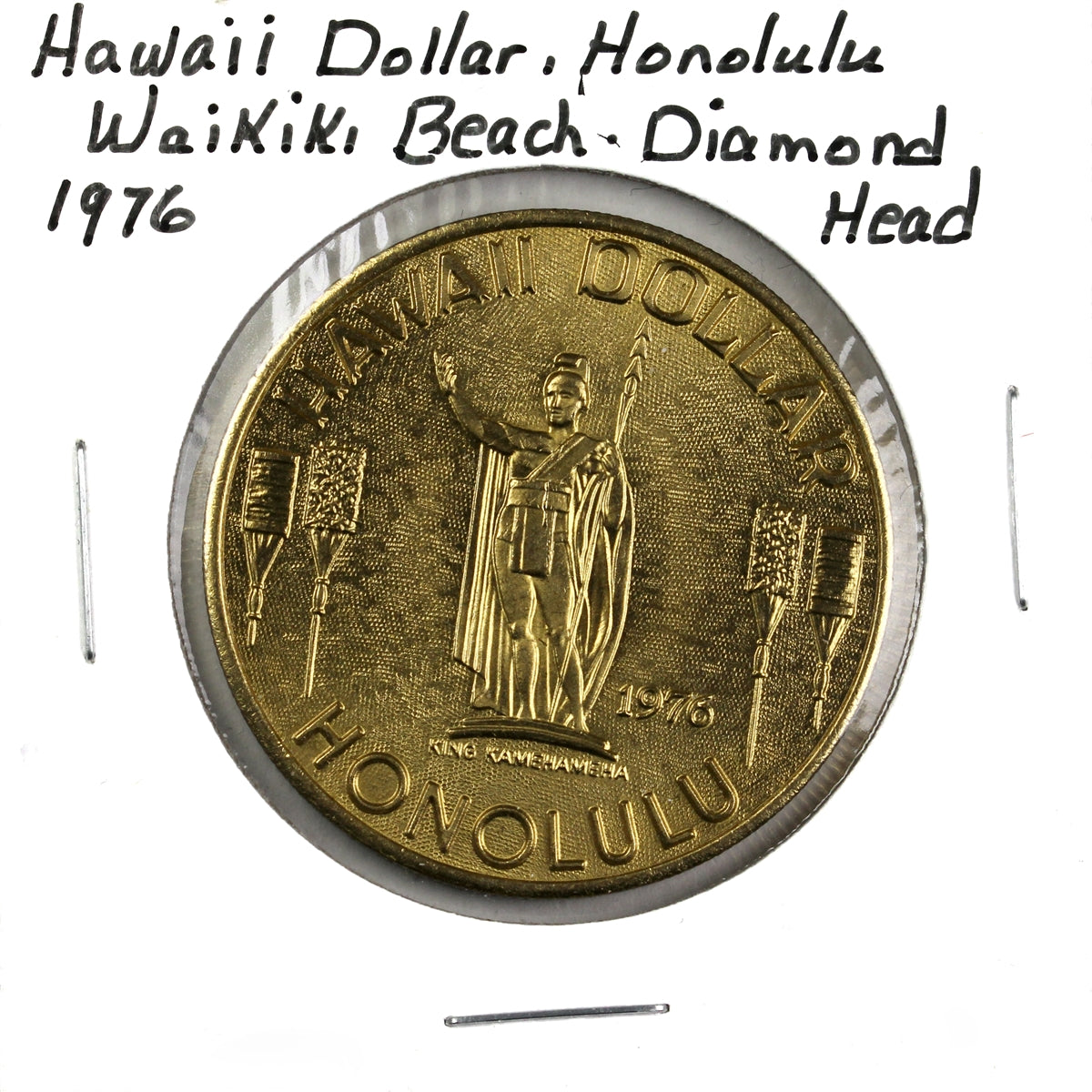 1976 Honolulu Hawaii Dollar: Waikiki Beach - Diamond Head (May have some toning)