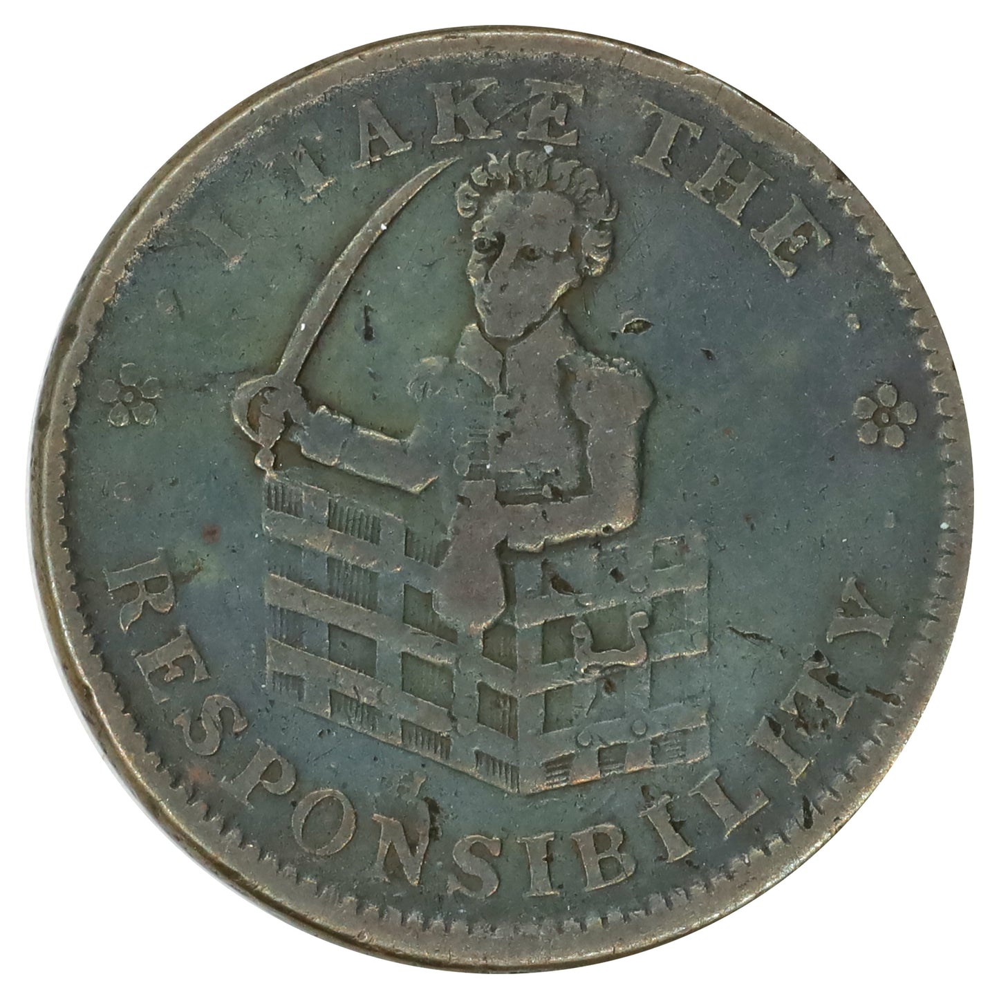 1837 USA I Take the Responsibility Hard Times Token