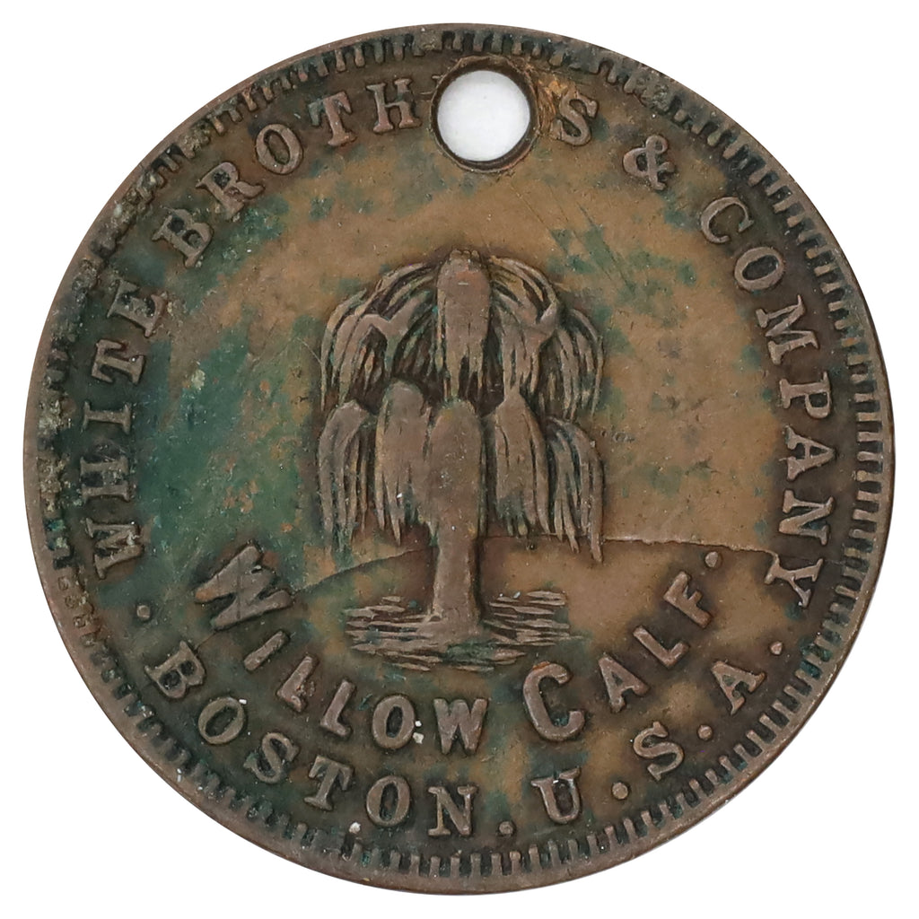 c.1890 USA White Brothers & Co. Willow Calf Shoeleather Hard Times Token (Toned, Hole)