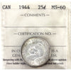 1944 Canada 25-cents ICCS Certified MS60