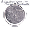 Michael Jordan Space Jam: Monstars 77, Tune Squad 78 Medallion