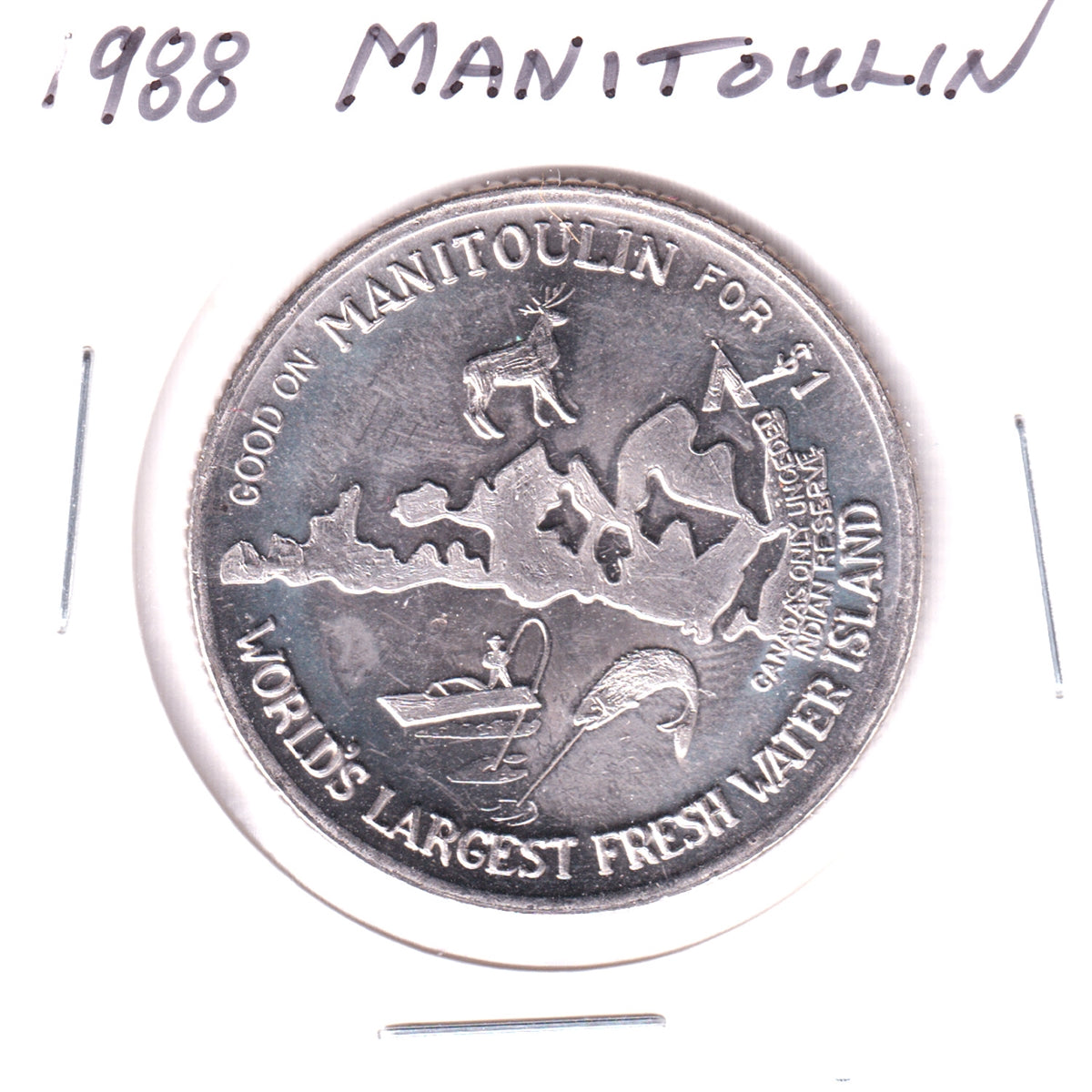 1988 Manitoulin Island, Ontario, Haweater Dollar Trade Token (Lightly toned)