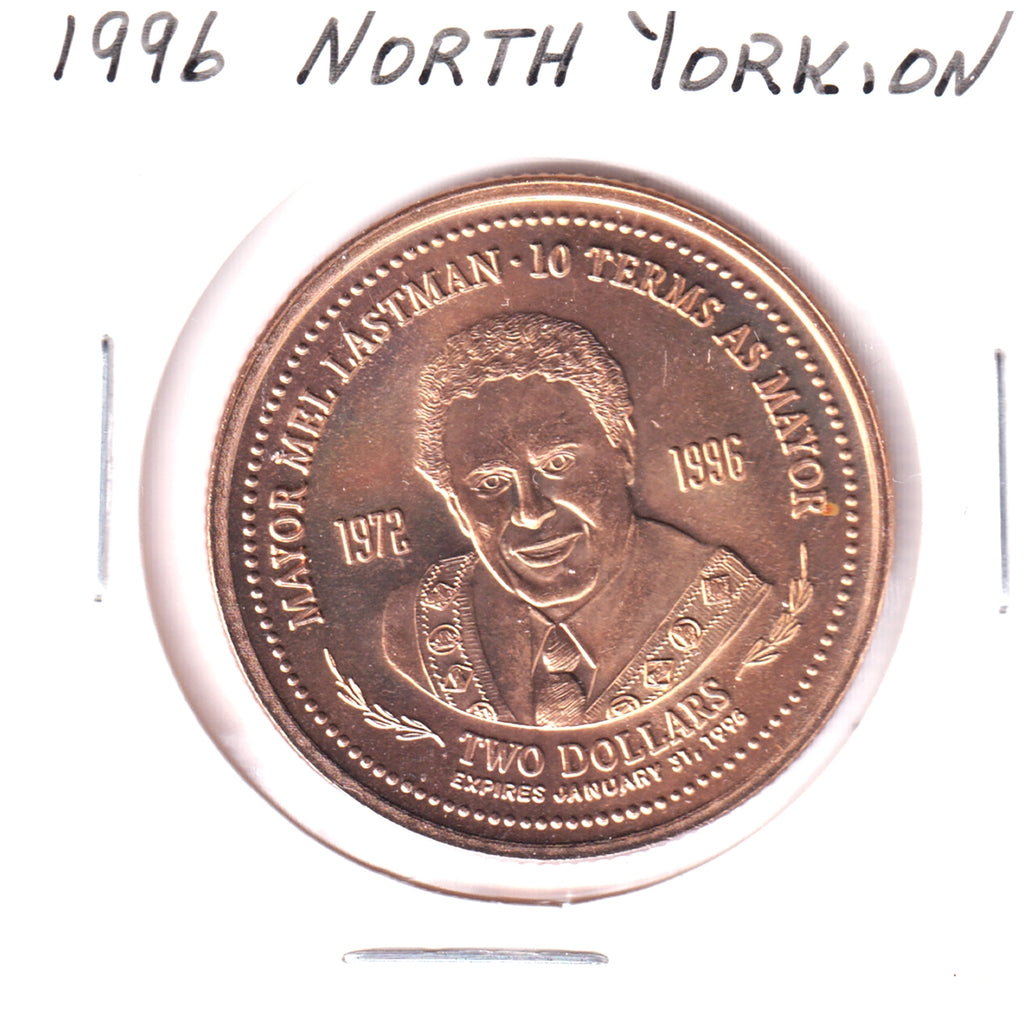 1996 North York, ON, $2 Trade Dollar Token: Mayor Mel Lastman - 10 Terms as Mayor