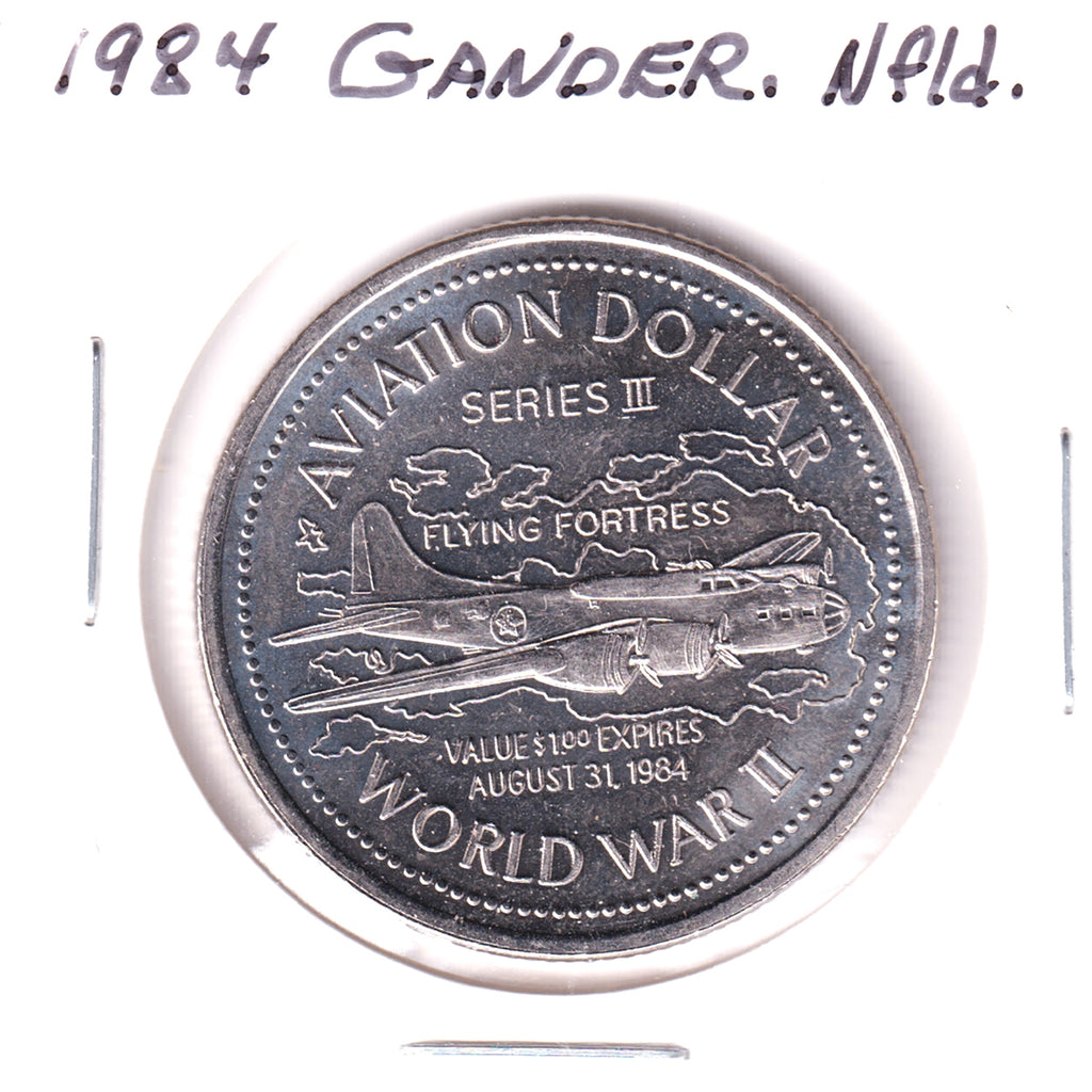 1984 Gander, NL Aviation Dollar Trade Token: Flying Fortress / Gander 25th Anniversary