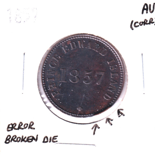 ERROR PE-7C4 1857 PEI Self Government and Free Trade Token, AU50 (Corrosion; Broken Die)