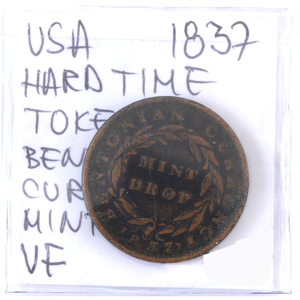 1837 USA Hard Times Token: Bentonian Currency - Mint Drop, Very Fine (VF20)