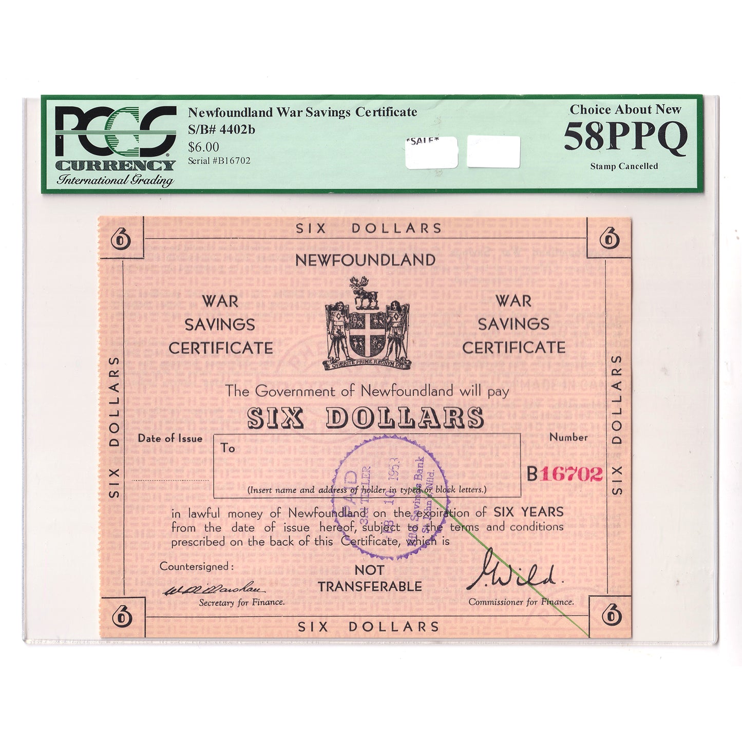 1943-1944 Newfoundland $6 War Savings Certificate PCGS Certified Choice About New (58PPQ)