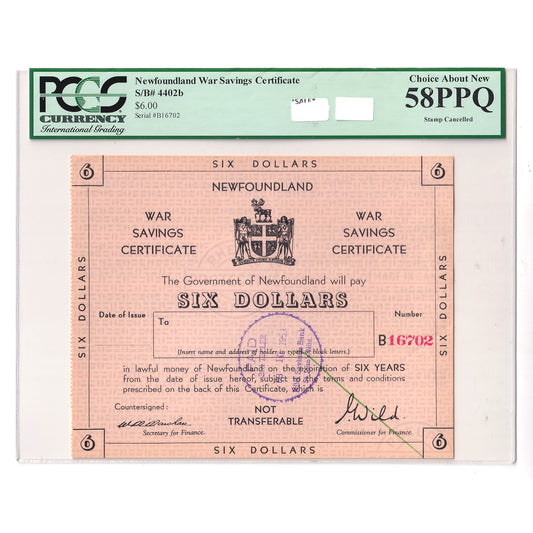 1943-1944 Newfoundland $6 War Savings Certificate PCGS Certified Choice About New (58PPQ)