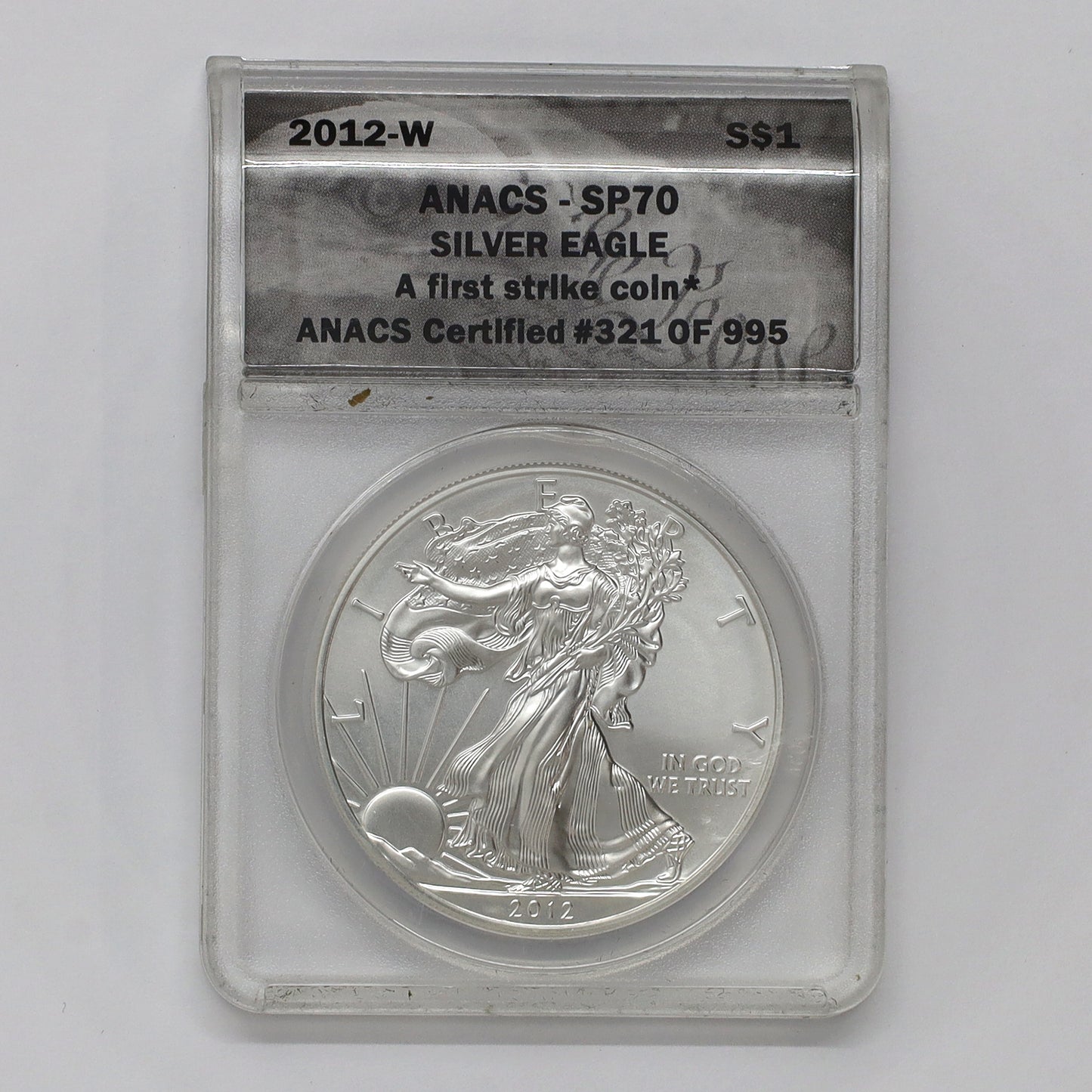 2012 W USA Silver Eagle 1oz. Fine Silver ANACS Certified SP70 First Strike (No Tax)