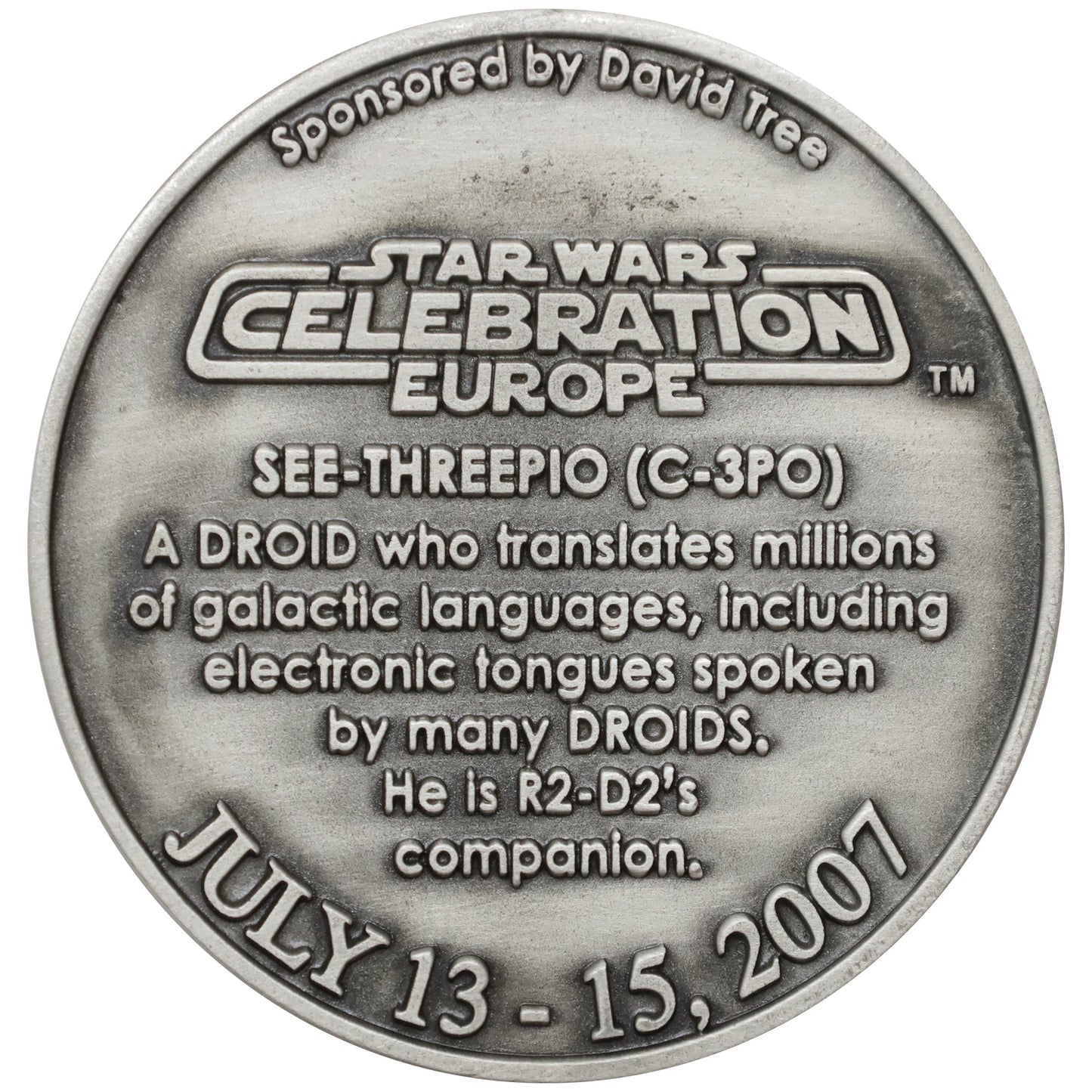2007 Star Wars Celebration Europe United Kingdom C-3PO 5 cm Medallion