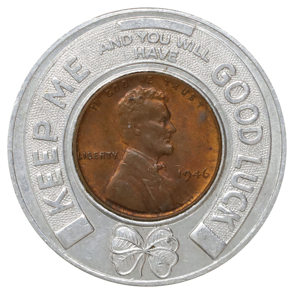 1946 USA Encased Lucky Penny "Keep Me And You Will Have Good Luck" Russell H. Fluent