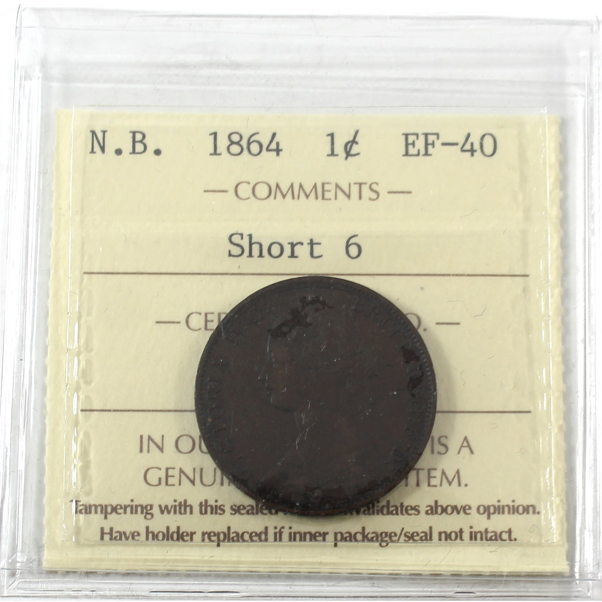 1864 Short 6 New Brunswick 1-cent ICCS Certified EF40