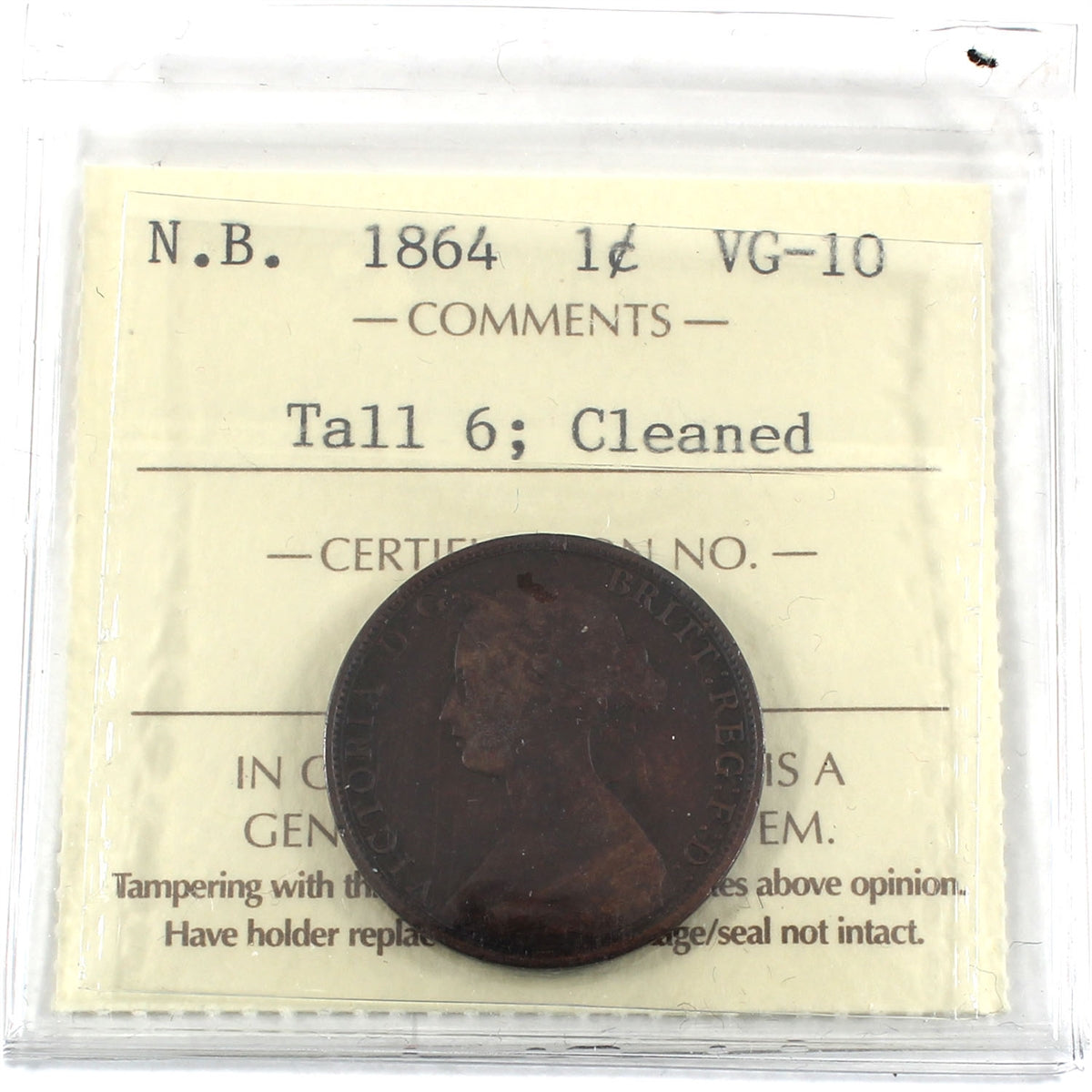 1864 Tall 6 New Brunswick 1-cent ICCS Certified VG10 Cleaned