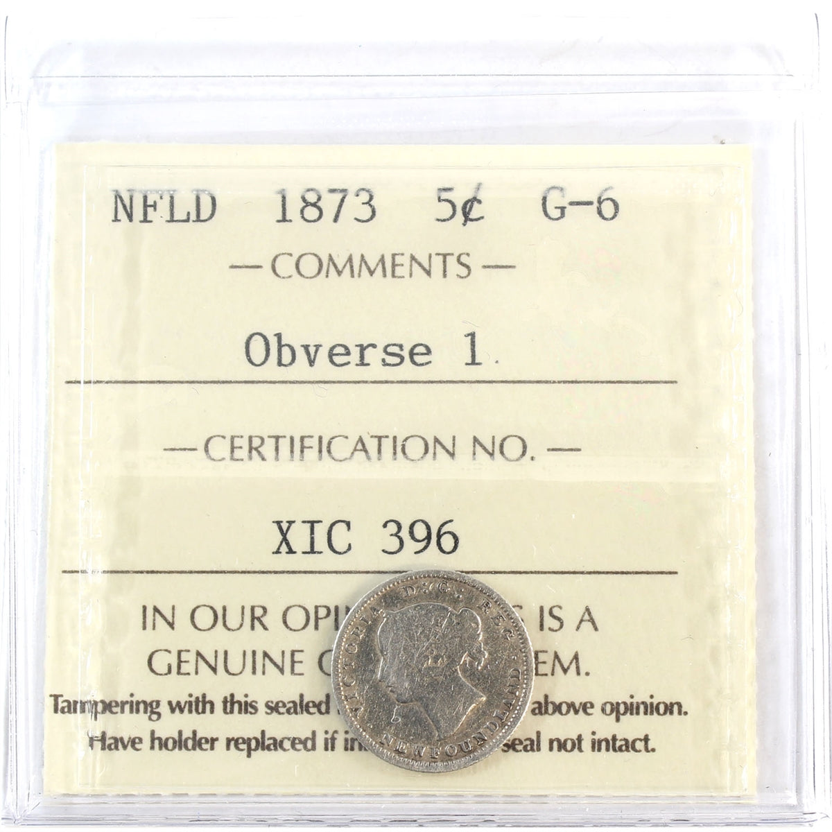 1873 Obv. 1 Newfoundland 5-cents ICCS Certified G6