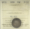 1890 Newfoundland 10-cents ICCS Certified F12