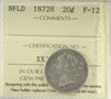 1872H Newfoundland 20-cents ICCS Certified F12