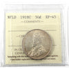 1918C Newfoundland 50-cents ICCS Certified EF45