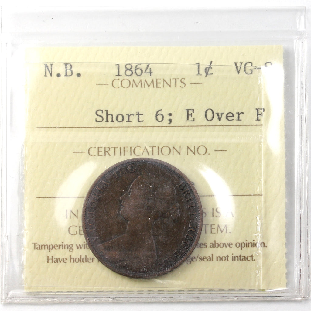 1864 Short 6; E Over F New Brunswick 1-cent ICCS Certified VG8