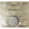 1894 Obv. 3 Newfoundland 10-cents ICCS Certified EF40