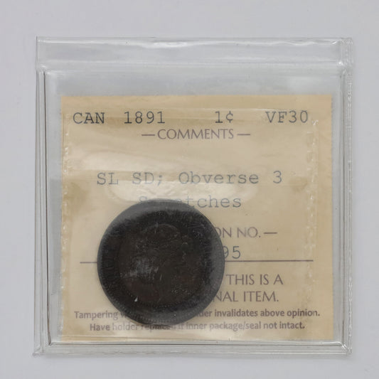 1891 SLSD Obv. 3 Canada 1-cent ICCS Certified VF30 (Scratches)