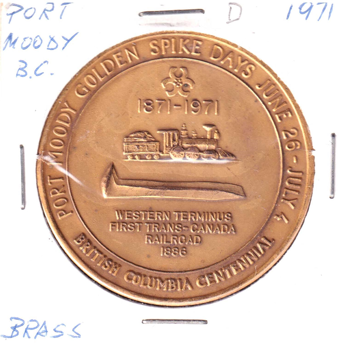 1971 Port Moody Golden Spike Days BC Centennial Dollar Brass Trade Token