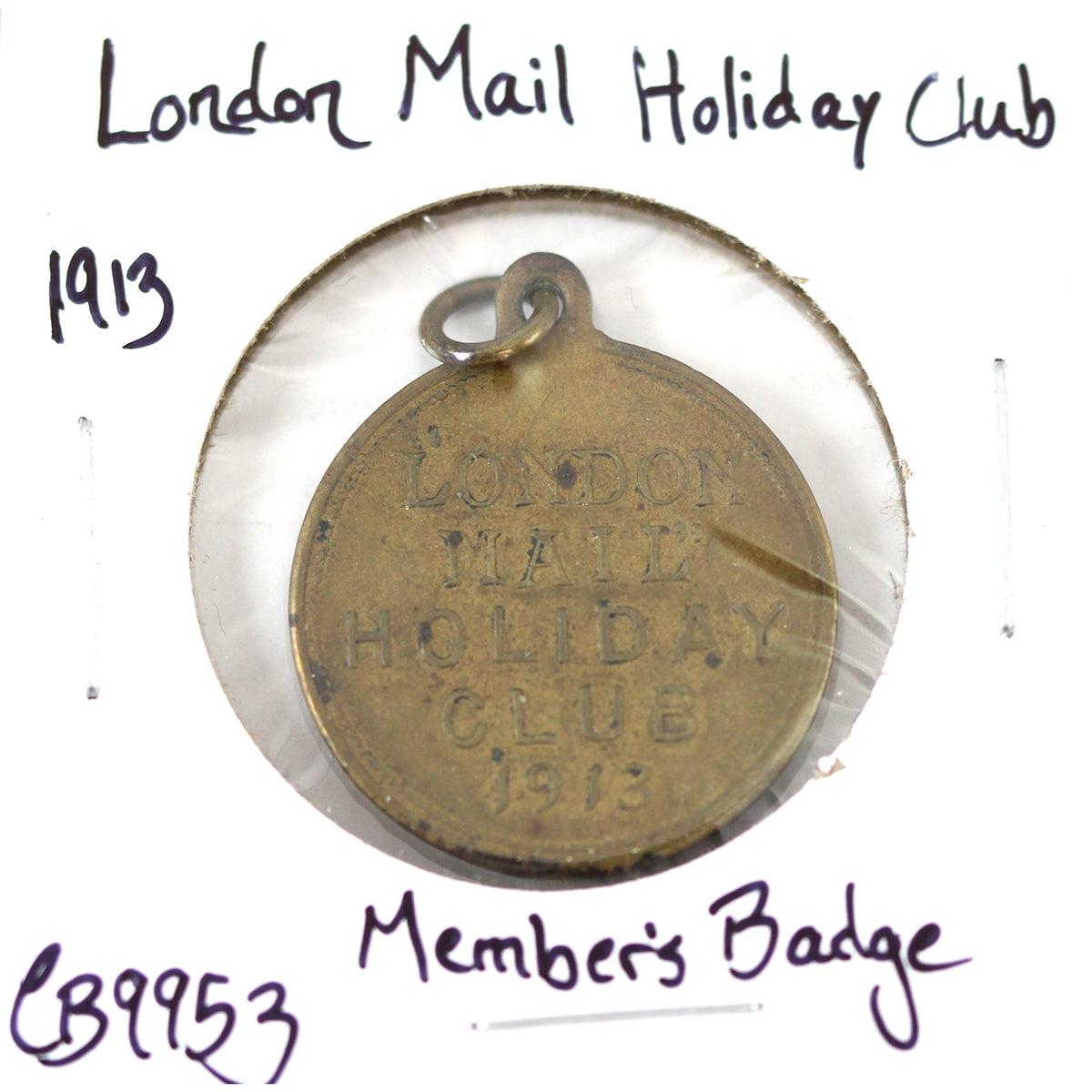 1913 London Mail, UK, Holiday Club Members Badge Pendant