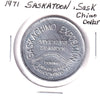 1971 Saskatoon, SK, Chimo Dollar Trade Token: Saskachimo Exposition (Toned)