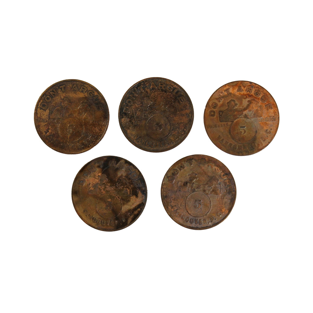 Lot of 5x Don't Argue - Con Jones, Vancouver, BC 5-cent Tokens, 5Pcs (Toned/corrosion)