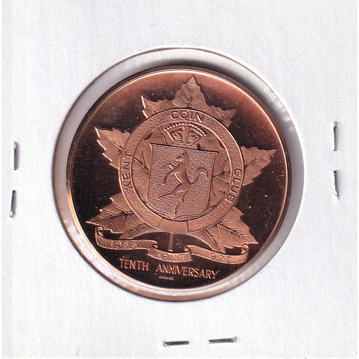1973 Chatham, Ontario, Kent Coin Club 10th Anniversary Medallion