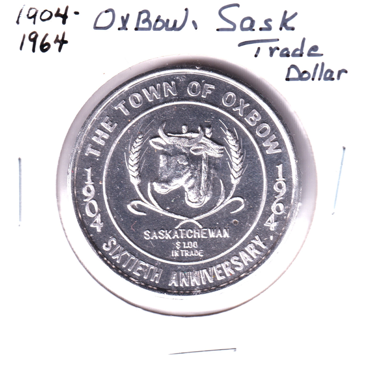 Oxbow, Saskatchewan, 1964 60th Anniversary Trade Dollar Token (Spots)