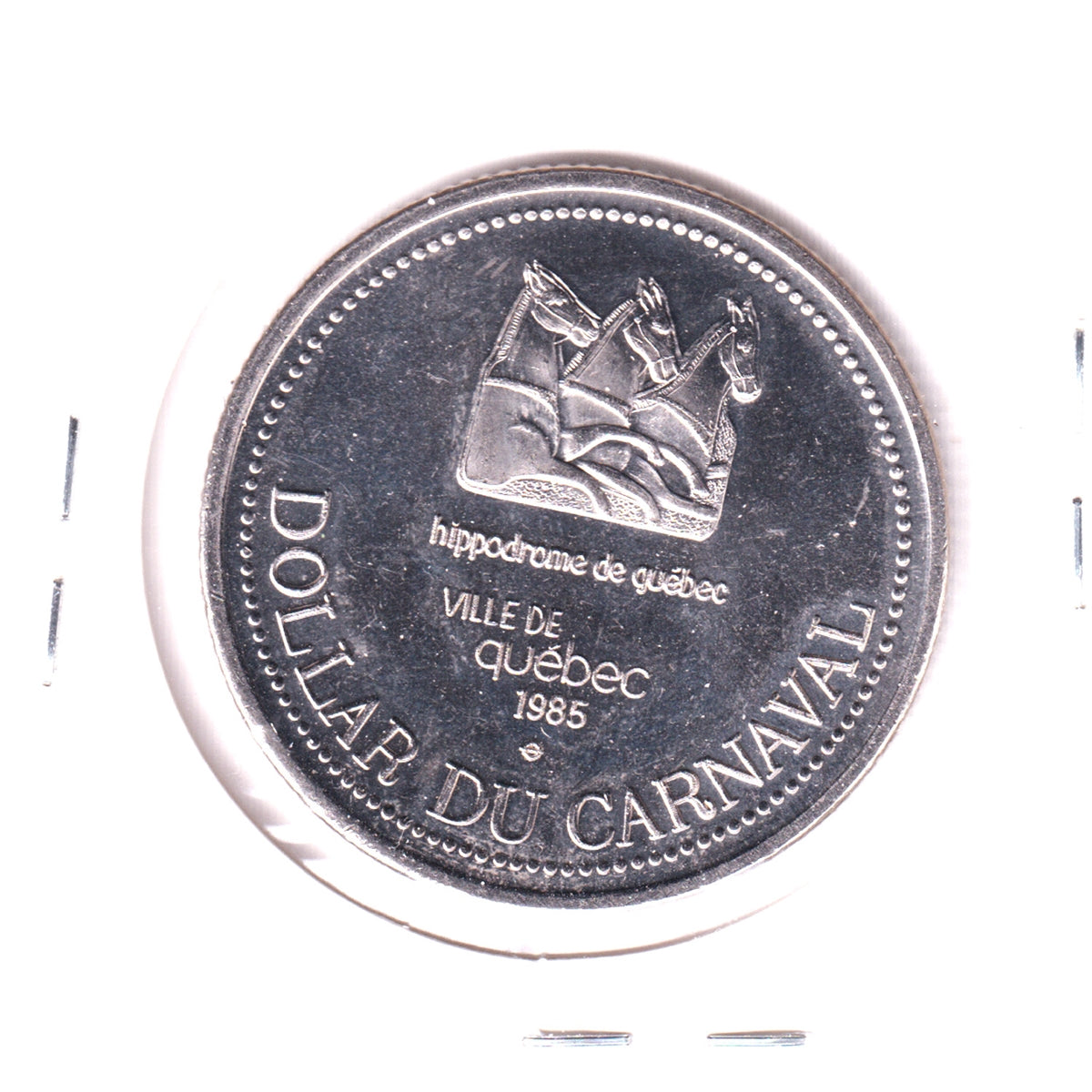 1985 Carnaval de Quebec Trade Dollar Token: Hippodrome de Quebec