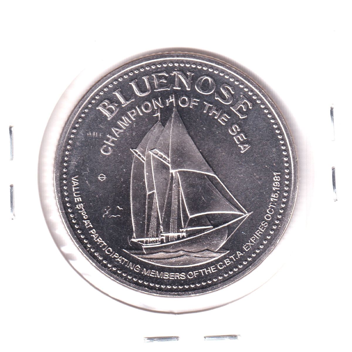 1981 Cape Breton, NS, MacPuffin Dollar Trade Token: Bluenose, Champion of the Sea