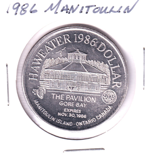1986 Manitoulin Island, Ontario, Haweater Dollar Trade Token: The Pavilion, Gore Bay