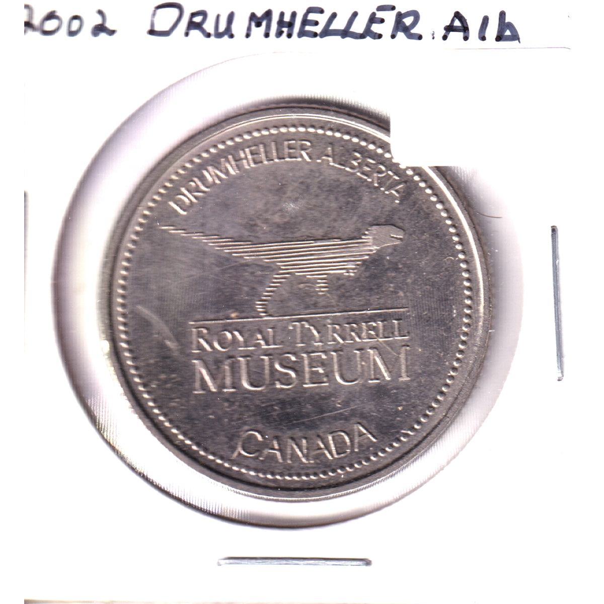 2002 Drumheller Alberta Royal Tyrrell Museum Medallion