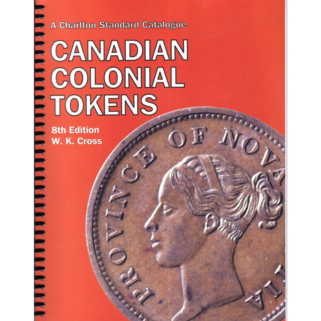 Canadian Colonial Tokens 8th Edition Charlton Issued