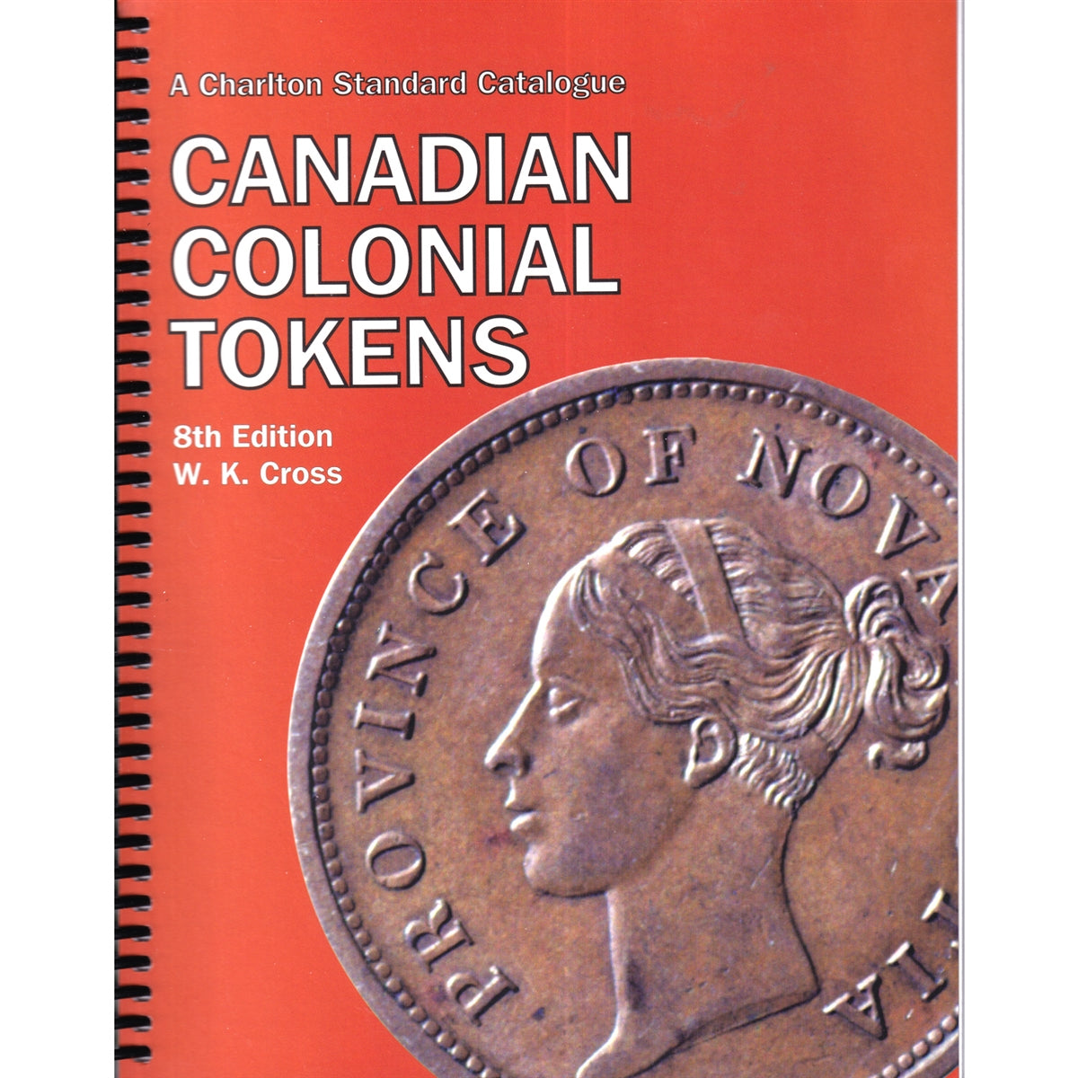 Canadian Colonial Tokens 8th Edition Charlton Issued