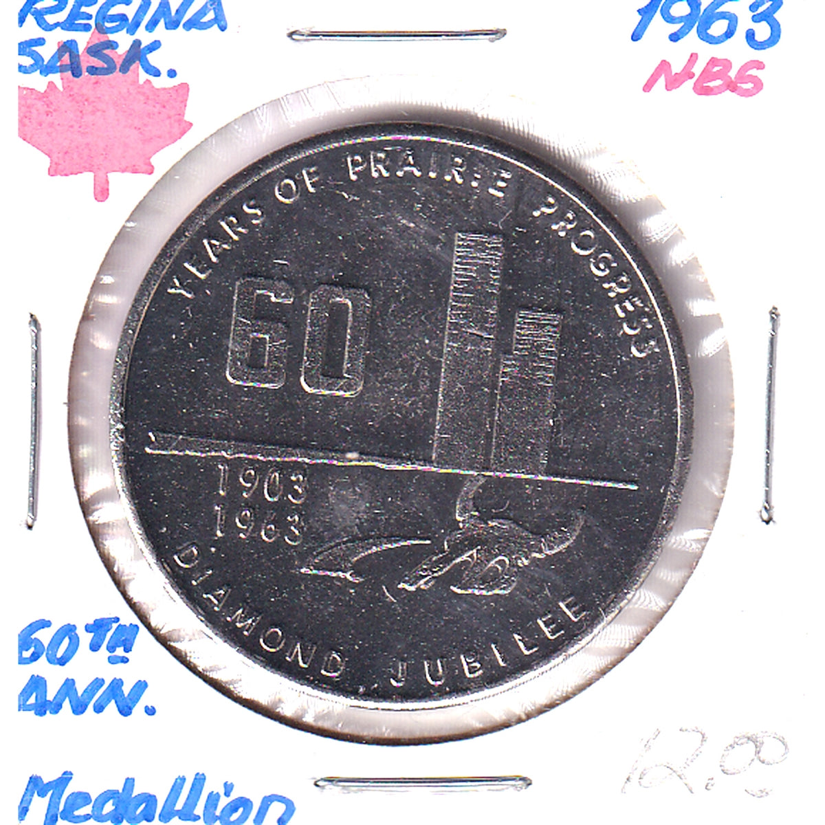 1903-1963 Regina Saskatchewan 60th Anniversary Medallion