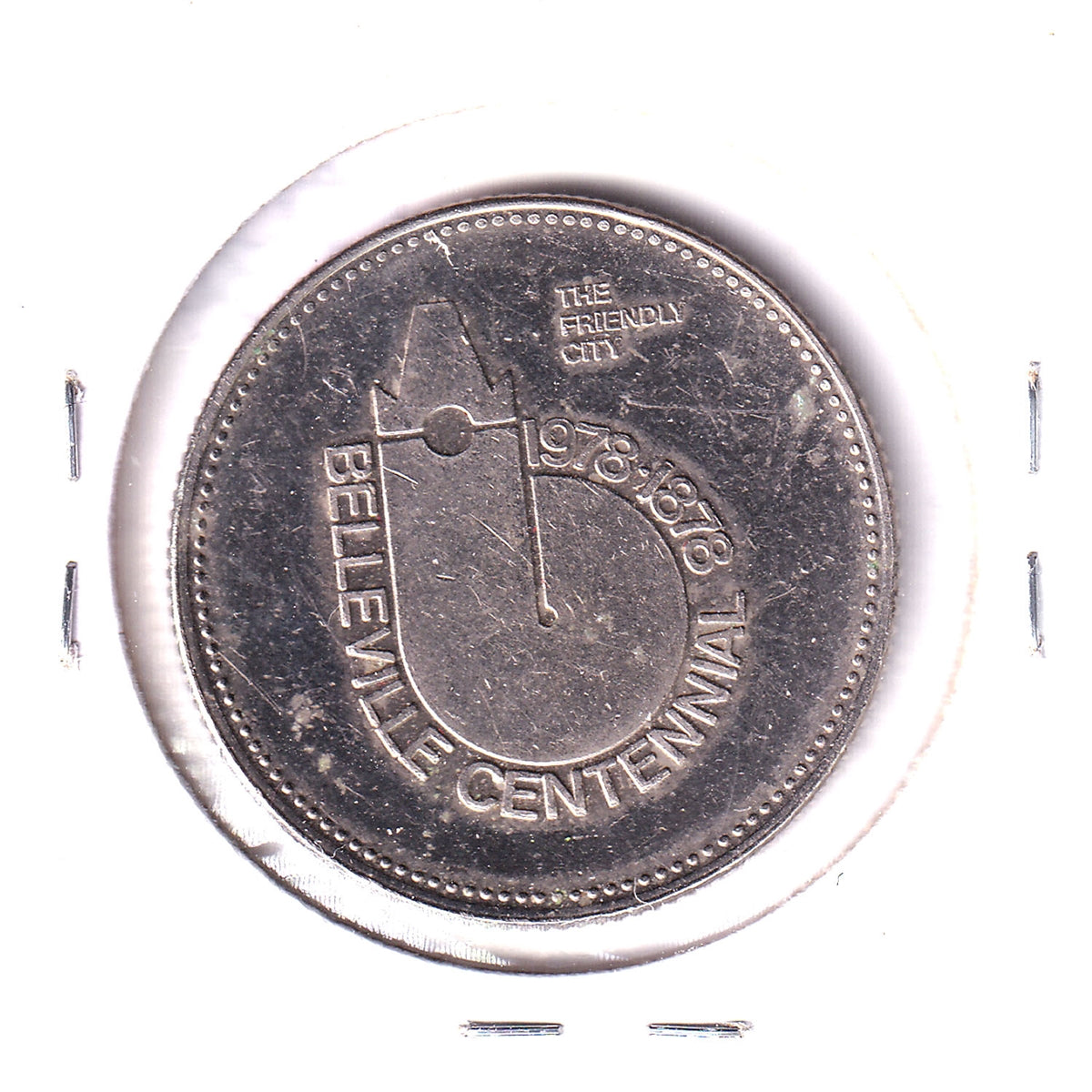 1978 Belleville, ON, Centennial Dollar Trade Token: The Friendly City