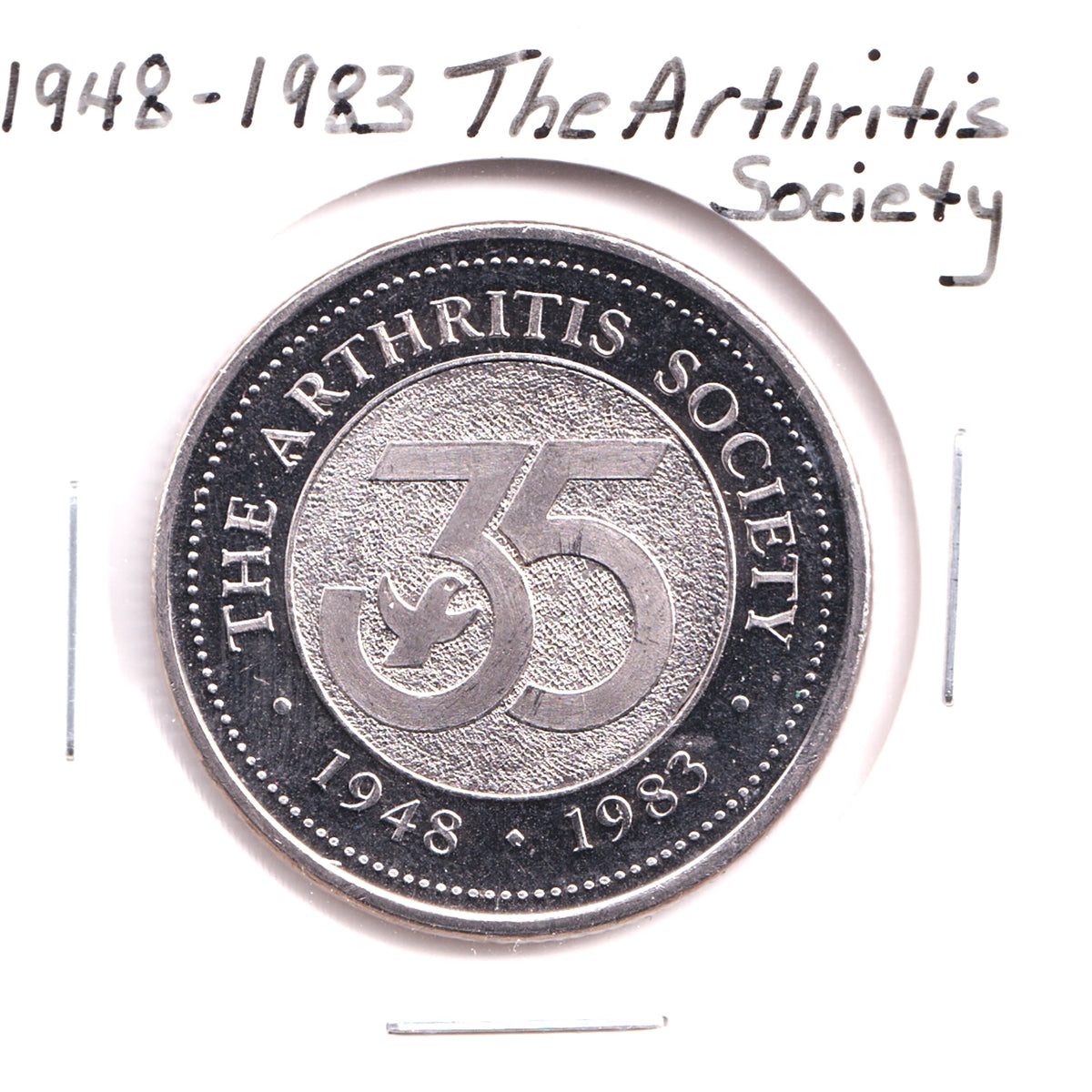 1983 Arthritis Society 35th Anniversary Medallion: Arthritis Research Is Paying Off!