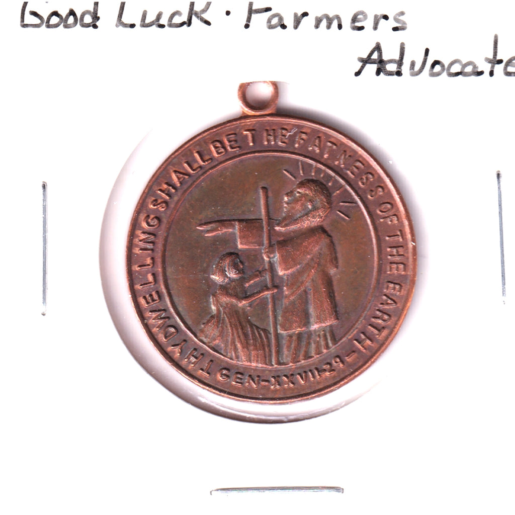 Farmers Advocate Good Luck Token: Thy Dwelling Shall Be the Fatness of the Earth