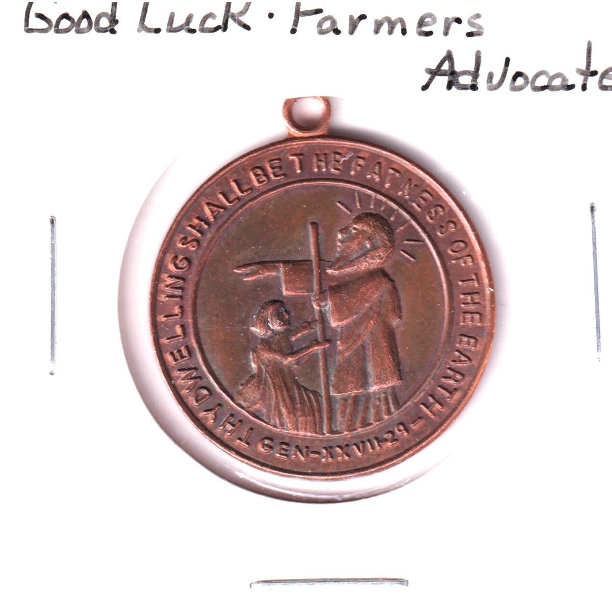 Farmers Advocate Good Luck Token: Thy Dwelling Shall Be the Fatness of the Earth