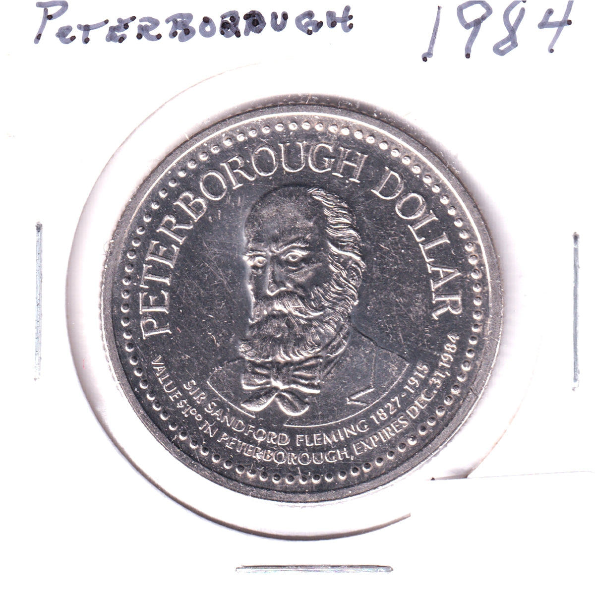 1984 Peterborough Dollar Trade Token: Sir Sandford Fleming