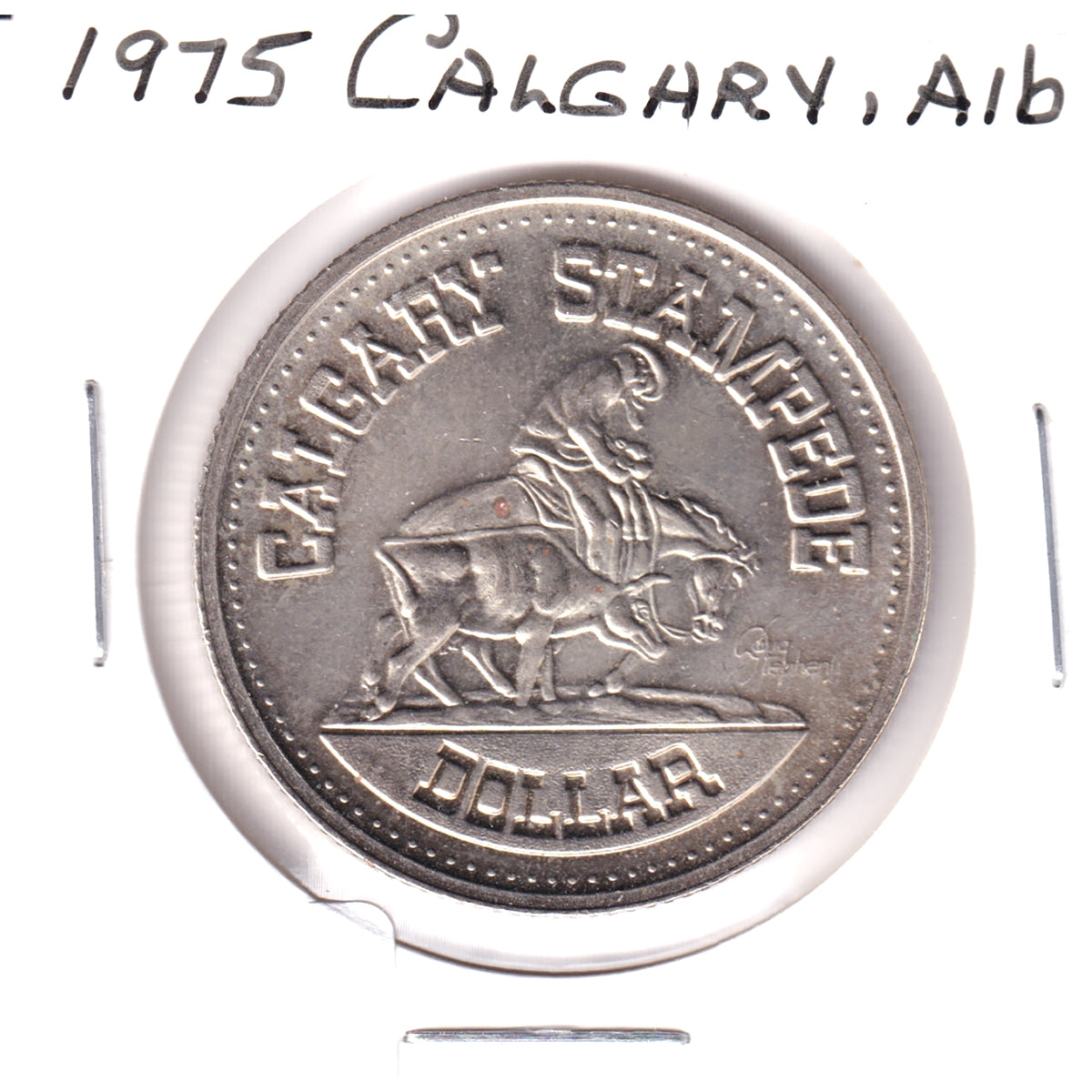 ERROR 1975 Calgary Stampede Dollar Trade Token: Calgary Centennial (Toning)