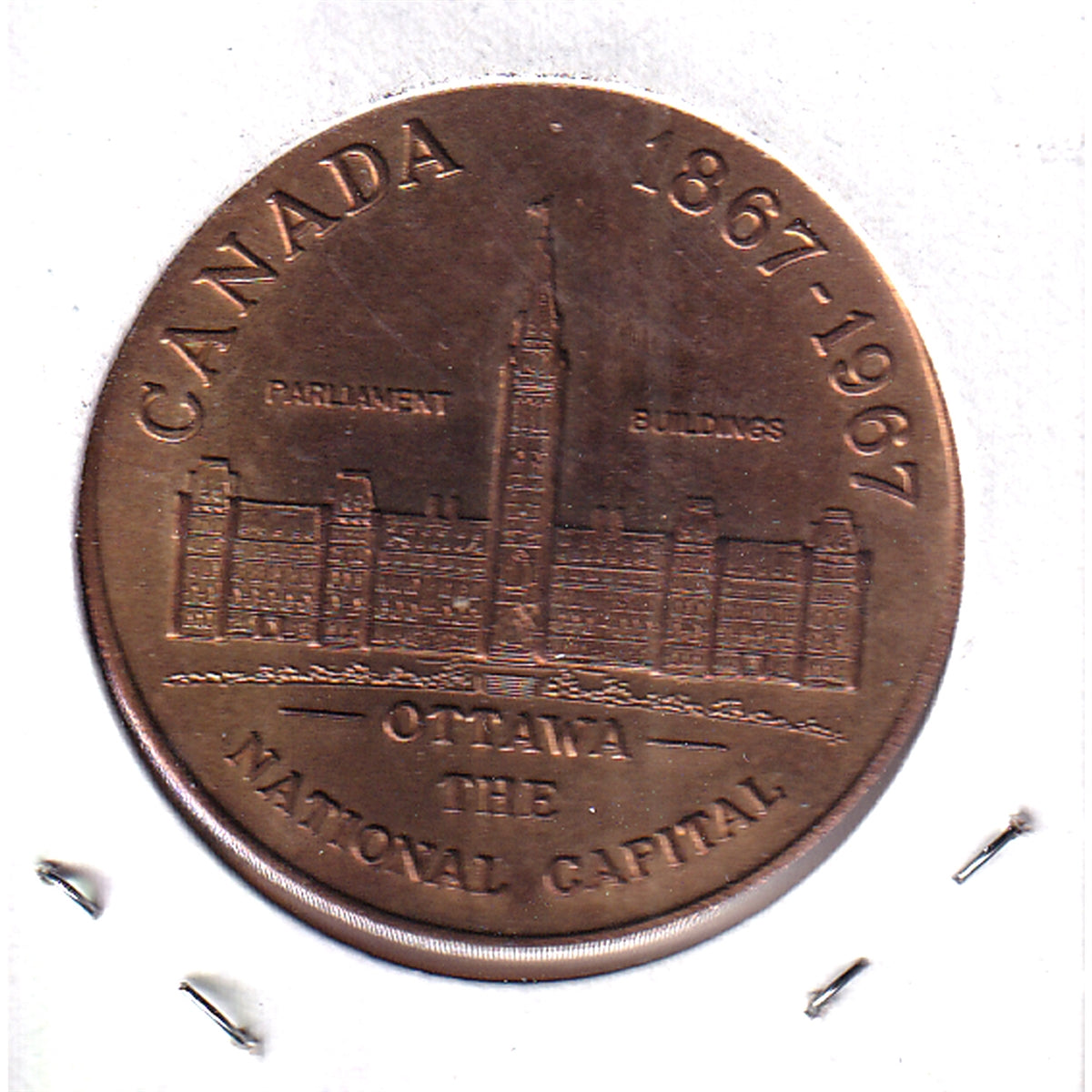 1967 Ottawa Centennial Souvenir Dollar (Copper): Capital of the Century (Lightly toned)