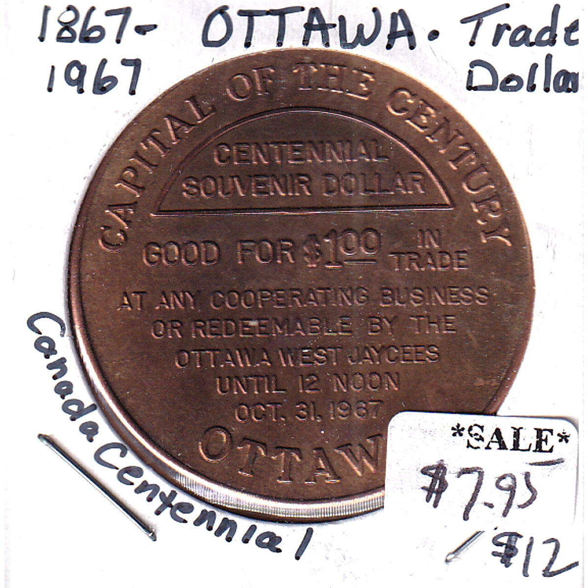 1967 Ottawa Centennial Souvenir Dollar (Copper): Capital of the Century (Lightly toned)