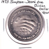 1973 Simpsons-Sears One Billion Dollar Year Medallion