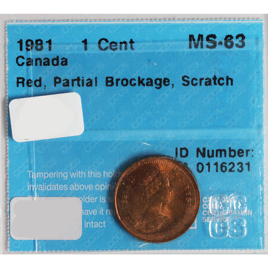 1981 Partial Brockage Canada 1-cent CCCS Certified MS-63, Red, Scratch