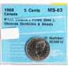 1968 Weak Details, Obverse Denticles & Beads Canada 5-cents CCCS Certified MS-63